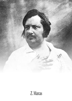 ŷKoboŻҽҥȥ㤨Z. MarcasŻҽҡ[ Honore de Balzac ]פβǤʤ351ߤˤʤޤ