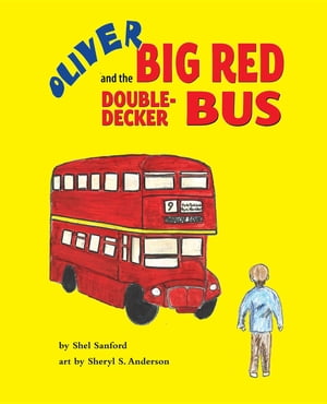 Oliver and the Big Red Double-Decker Bus