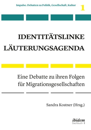 Identitätslinke Läuterungsagenda