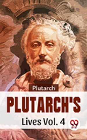 Plutarch’S Lives Vol .4