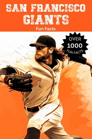 San Francisco Giants Fun Facts