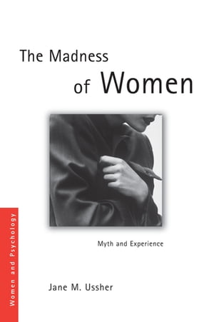 The Madness Of Women