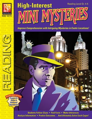High-Interest Mini Mysteries Gr 4-5: Improve Comprehension with intriguing Mysteries intriguing in Exotic Locations!