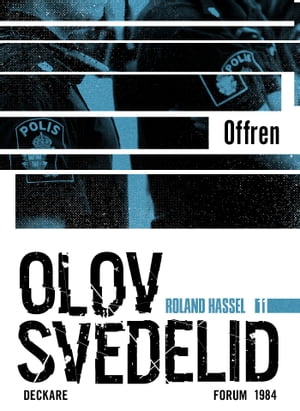 Offren : en Roland Hassel-thriller