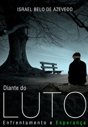 Diante do luto Enfrentamento e esperan?a【電