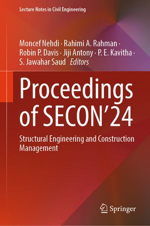 Proceedings of SECON24 Structural Engineering and Construction Manage...