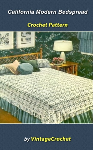 ŷKoboŻҽҥȥ㤨California Modern Bedspread Vintage Crochet PatternŻҽҡ[ Vintage Crochet ]פβǤʤ113ߤˤʤޤ