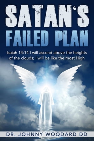 Satan's Failed Plan: Isaiah 14
