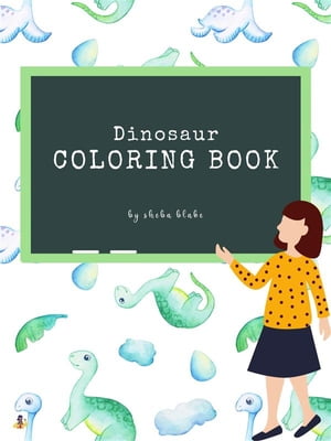 Dinosaur Coloring Book for Kids Ages 3 (Printable Version)【電子書籍】 Sheba Blake