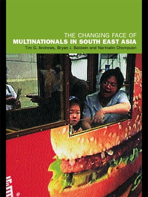 楽天楽天Kobo電子書籍ストアThe Changing Face of Multinationals in South East Asia【電子書籍】[ Tim Andrews ]