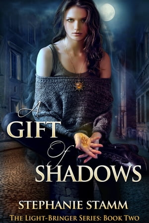 A Gift of Shadows