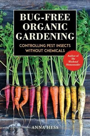 Bug-free Organic Gardening