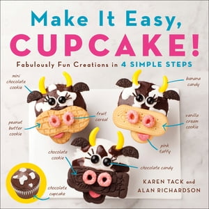 Make It Easy, Cupcake! Fabulously Fun Creations 