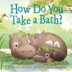 How Do You Take a Bath?Żҽҡ[ Kate McMullan ]