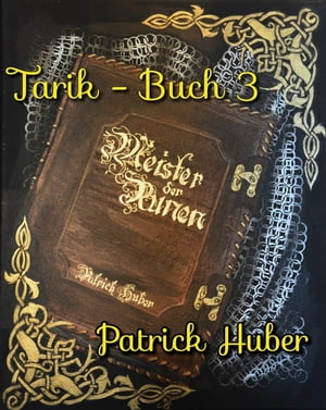 Tarik - Buch 3【電子書籍】[ Patrick Huber 