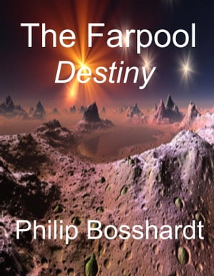The Farpool: Destiny
