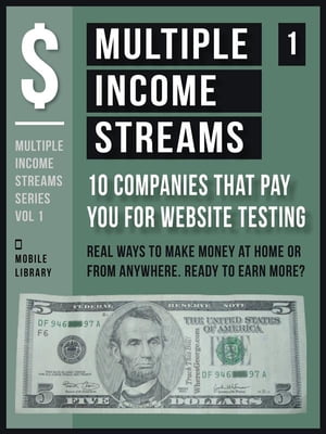 Multiple Income Streams (1) - 10 Companies That Pay You For Website Testing