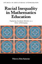 Racial Inequality in Mathematics Education Exploring Academic Identity as a Sense of Belonging