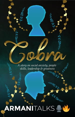 Cobra: A Story on Social Anxiety, People Skills,