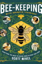 BEE-KEEPING WITH ADVANCED TECHNIQUE Everything You Need to Know to Start Your Own Hive