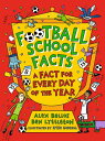 Football School Facts: A Fact for Every Day of the Year A gift book for football...