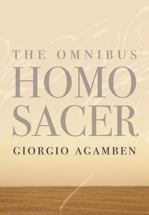 The Omnibus Homo Sacer