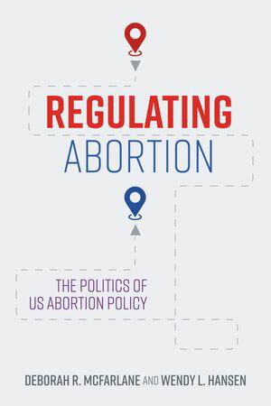 Regulating Abortion