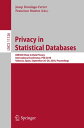 ŷKoboŻҽҥȥ㤨Privacy in Statistical Databases UNESCO Chair in Data Privacy, International Conference, PSD 2018, Valencia, Spain, September 26?28, 2018, ProceedingsŻҽҡۡפβǤʤ7,900ߤˤʤޤ