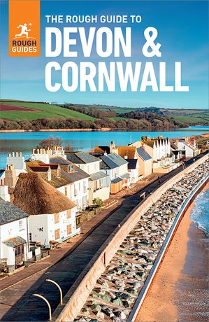 The Rough Guide to Devon & Cornwall: Travel Guide eBook【電子書籍】[ Rough Guides ]