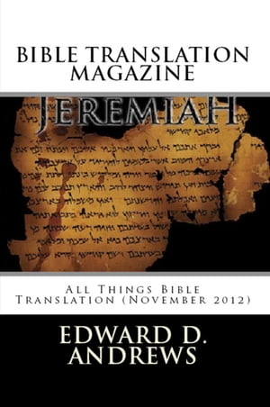 BIBLE TRANSLATION MAGAZINE: All Things Bible Translation (November 2012)