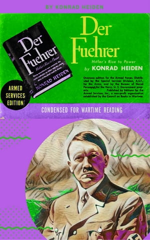 Der F?hrer Hitler's Rise to PowerŻҽҡ[ Konrad Heiden ]