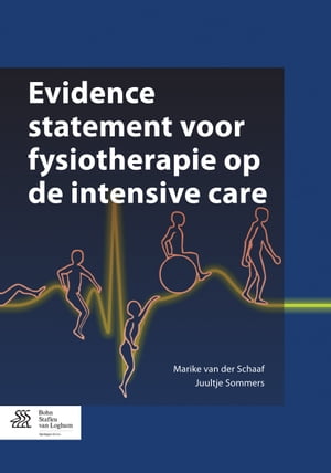 Evidence statement voor fysiotherapie op de intensive care