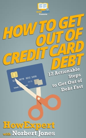 How to Get Out of Credit Card Debt