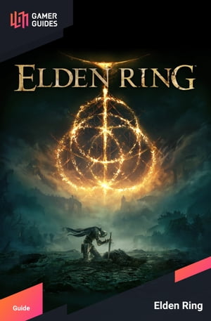 Elden Ring - Strategy Guide