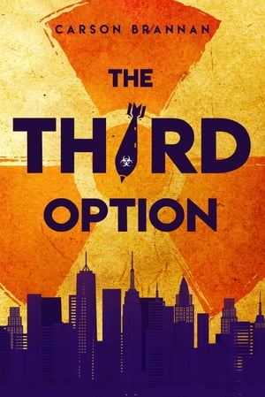 The Third Option【電子書籍】[ Carson Brann