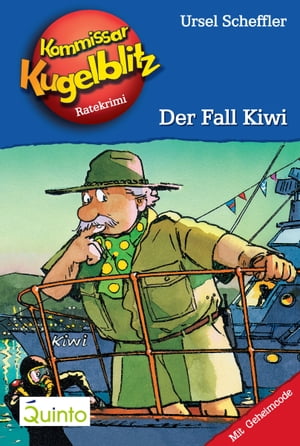 Kommissar Kugelblitz 19. Der Fall Kiwi Kommissar