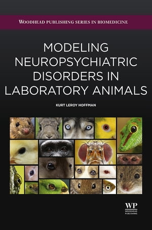 Modeling Neuropsychiatric Disorders in Laboratory Animals