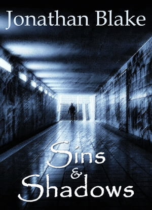 Sins Shadows【電子書籍】 Jonathan Blake