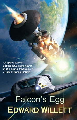 Falcon's Egg【電子書籍】[ Edward Willett ]