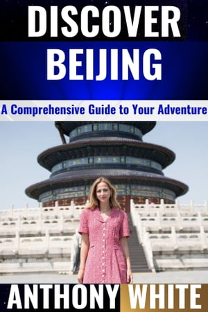 Discover Beijing