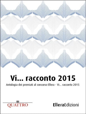 Vi… racconto 2015