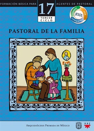 Manual 17. Pastoral de la familia【電子書籍