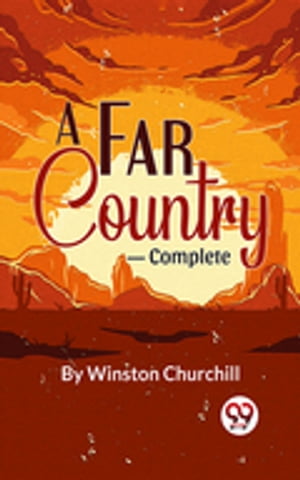 A Far Country-completeŻҽҡ[ Winston Churchill ]