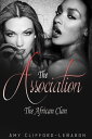ŷKoboŻҽҥȥ㤨The Association: The African ClanŻҽҡ[ Amy Clifford-LeBaron ]פβǤʤ340ߤˤʤޤ