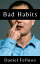 Bad HabitsŻҽҡ[ Daniel Fellows ]