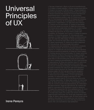 Universal Principles of UX 100 Timeless Strategies to Create Positive Interactions between People and Technology【電子書籍】 Irene Pereyra