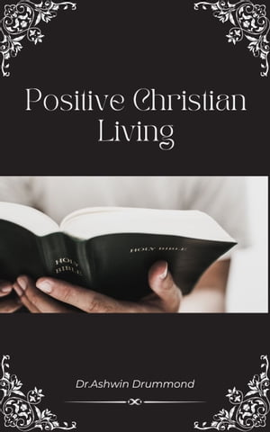 Positive Christian Living