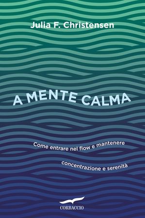 A mente calma【電子書籍】[ Julia Christensen ]