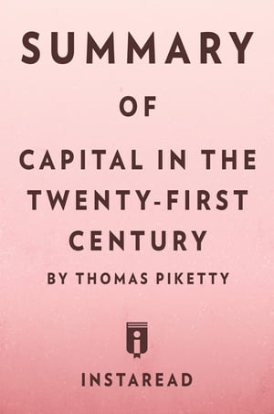 Summary of Capital in the Twenty-First Century