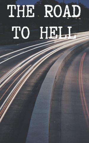 The road to Hell